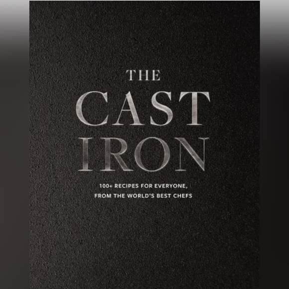 New Book The Cast Iron by Cider Mill 100 Recipes From the World’s Best Chefs - Picture 7 of 8